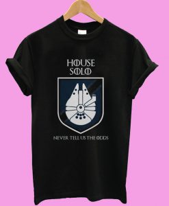 House solo never tell us odds Game of Thrones T shirt