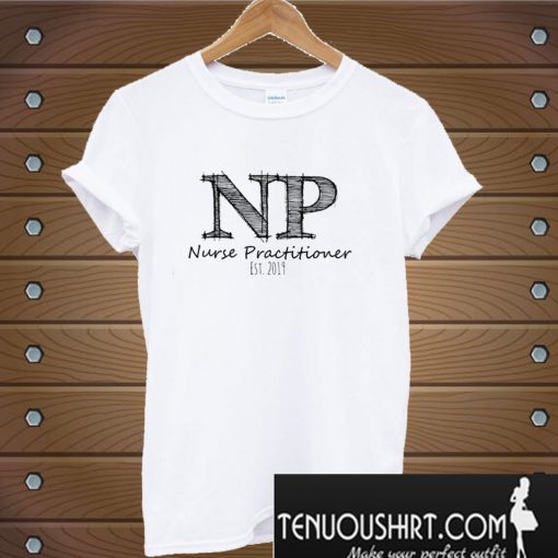 Nurse Practitioner T-Shirt