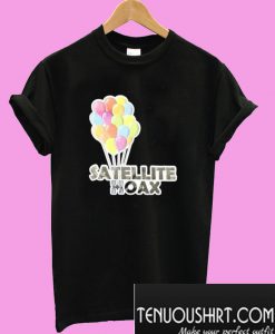 Satellite Hoax Flat Earth T shirt