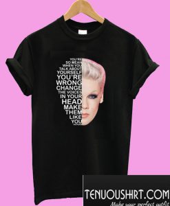 Pink Fuckin’ Perfect lyrics T shirt