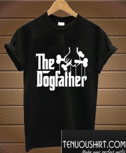 The Dogfather T-Shirt