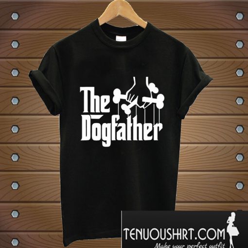 The Dogfather T-Shirt