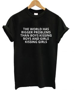 The World Has Bigger Problems Tie-Dye T-Shirt