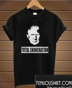 Trump Illustration Total Exoneration Exonerated T-Shirt