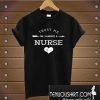 Trust Me I'm Almost A Nurse Unisex T-Shirt