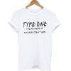 Type One Diabetes Friends T shirt