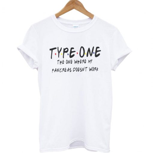 Type One Diabetes Friends T shirt