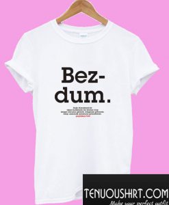 bezdum T shirt