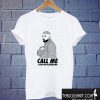 Call Me Drake T shirt