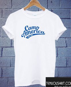 Camp America Since 1969 T shirt