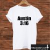 Cold Steve Austin 3:16 T shirt