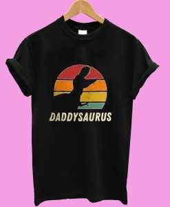 Daddysaurus T shirt