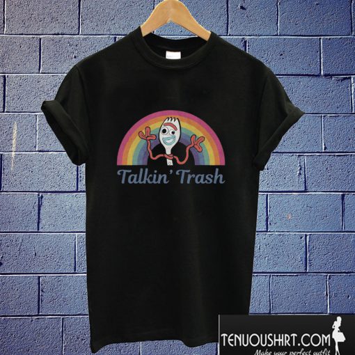 Forky Talkin Trash T shirt