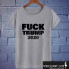 Fuck Trump 2020 T shirt