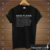Guitar bass player definition T shirt