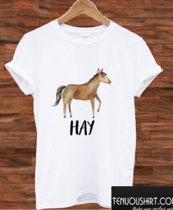 Horse Hay T shirt