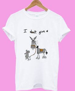 I Don’t Give A Rat’s Ass Donkey T shirt