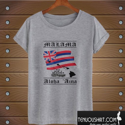 Ku Kiai Mauna 4th of July Independence Day T shirt