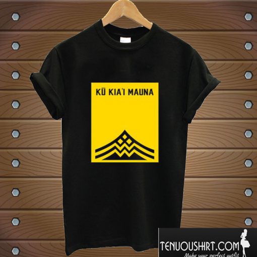 Ku Kiai Mauna T shirt