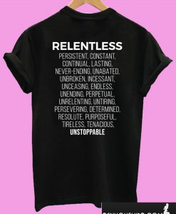 Relentless Definition T shirt Back