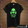 Storm Area 51 Let’s see them Aliens T shirt