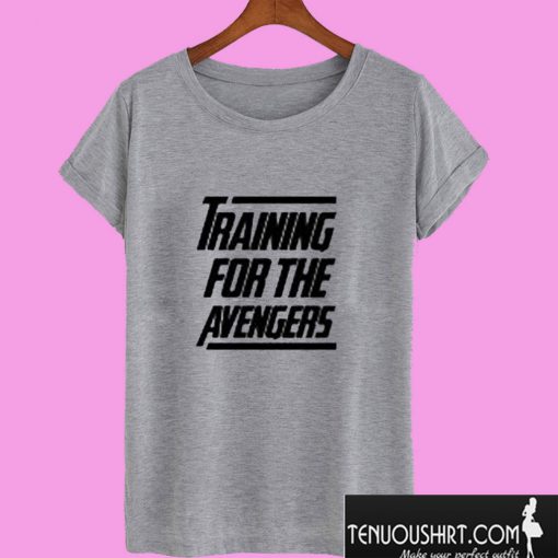 Training Fo The Avengers T shirt