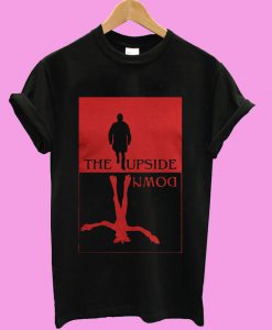 The Upside Down by Stranger Things T shirt