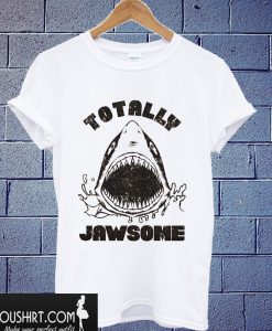 Totally Jawsome T shirt