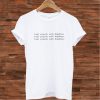 Treat People with Kindness T shirt