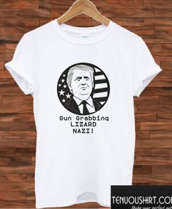 Trump Gun Grabbing Lizard Nazi T shirtTrump Gun Grabbing Lizard Nazi T shirt