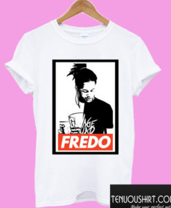 Fredo Obey - Fredo Santana T shirt