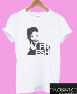 Fresh Prince of Bel-Air Fresh T shirt