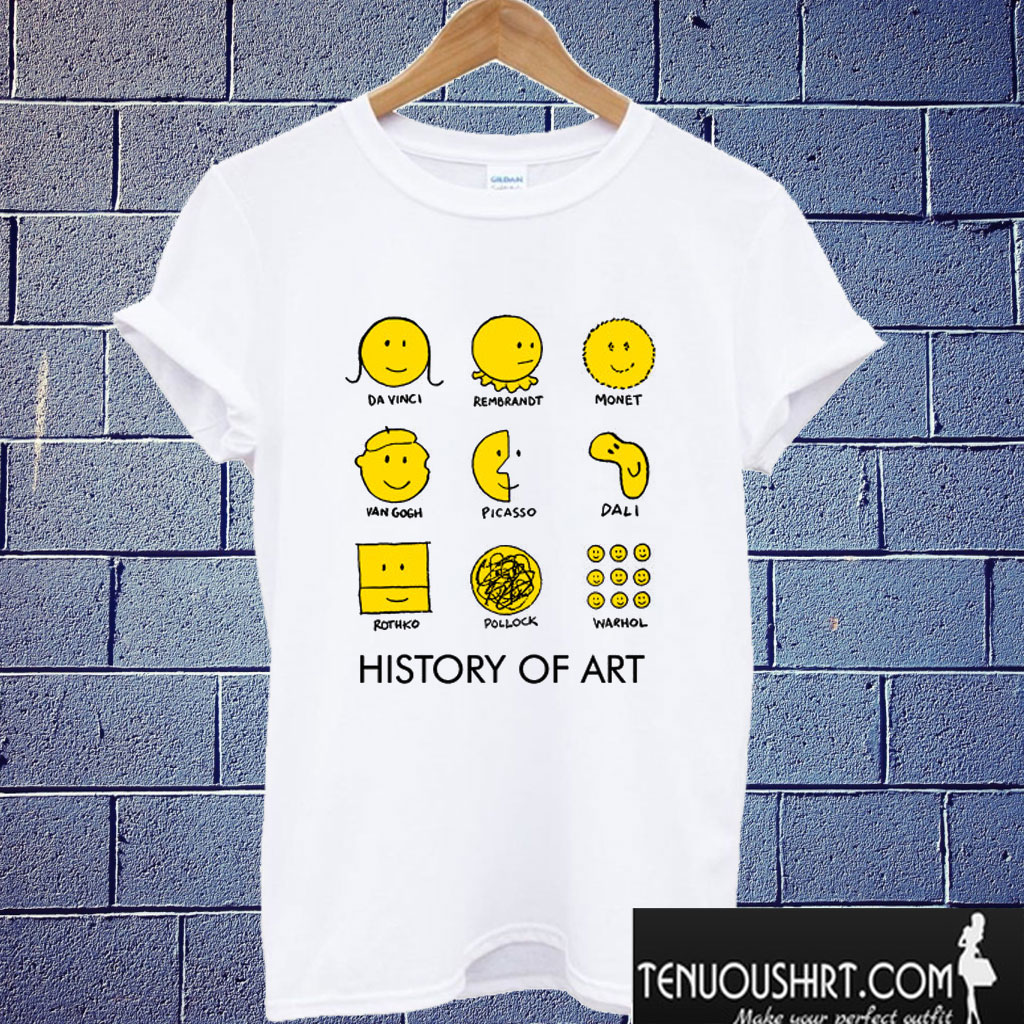 History Of Art T shirt