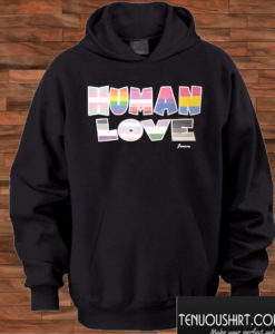 Human Love Hoodie