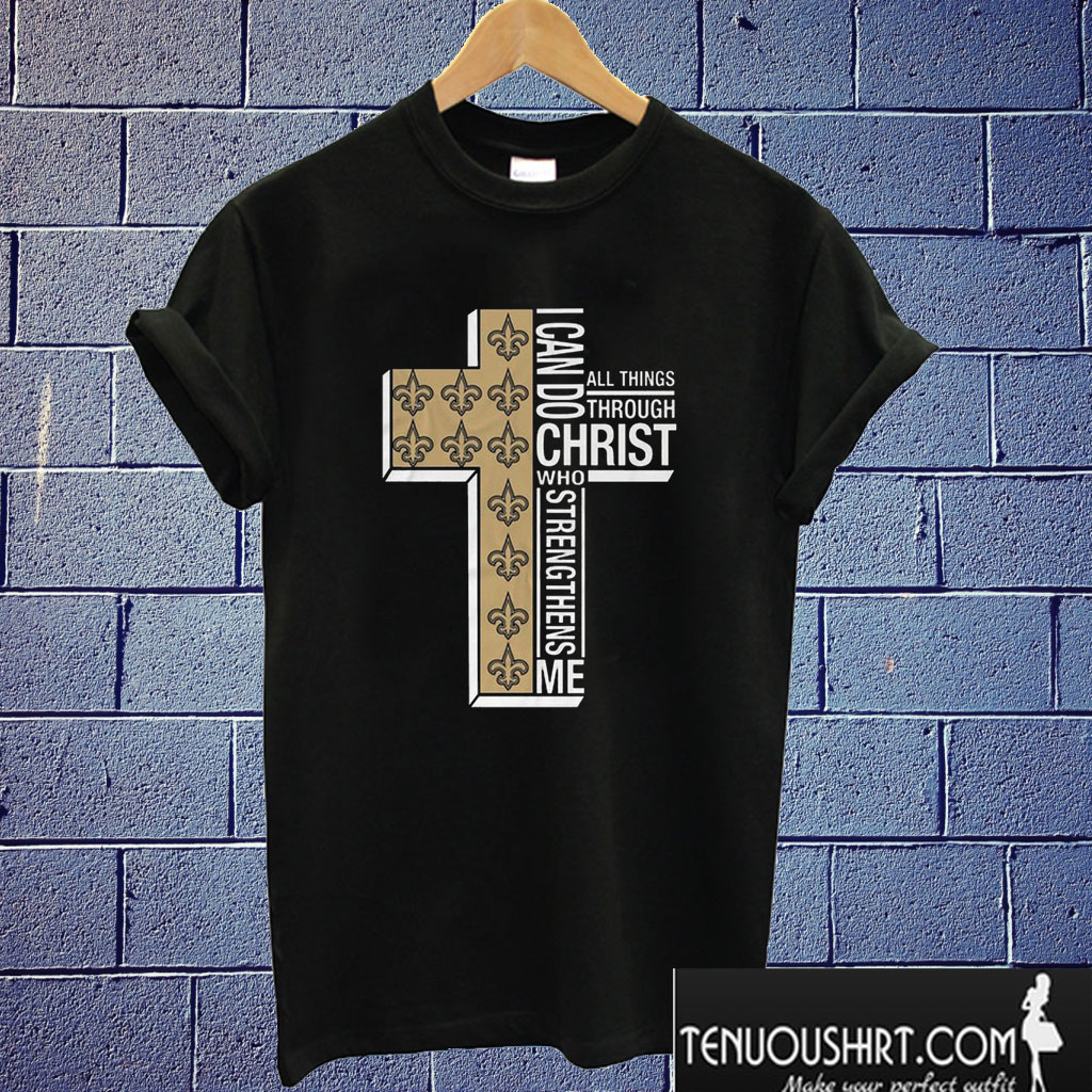 I Can Do All Things Through Christ Who Strengthens Me Cross Christmas T shirt