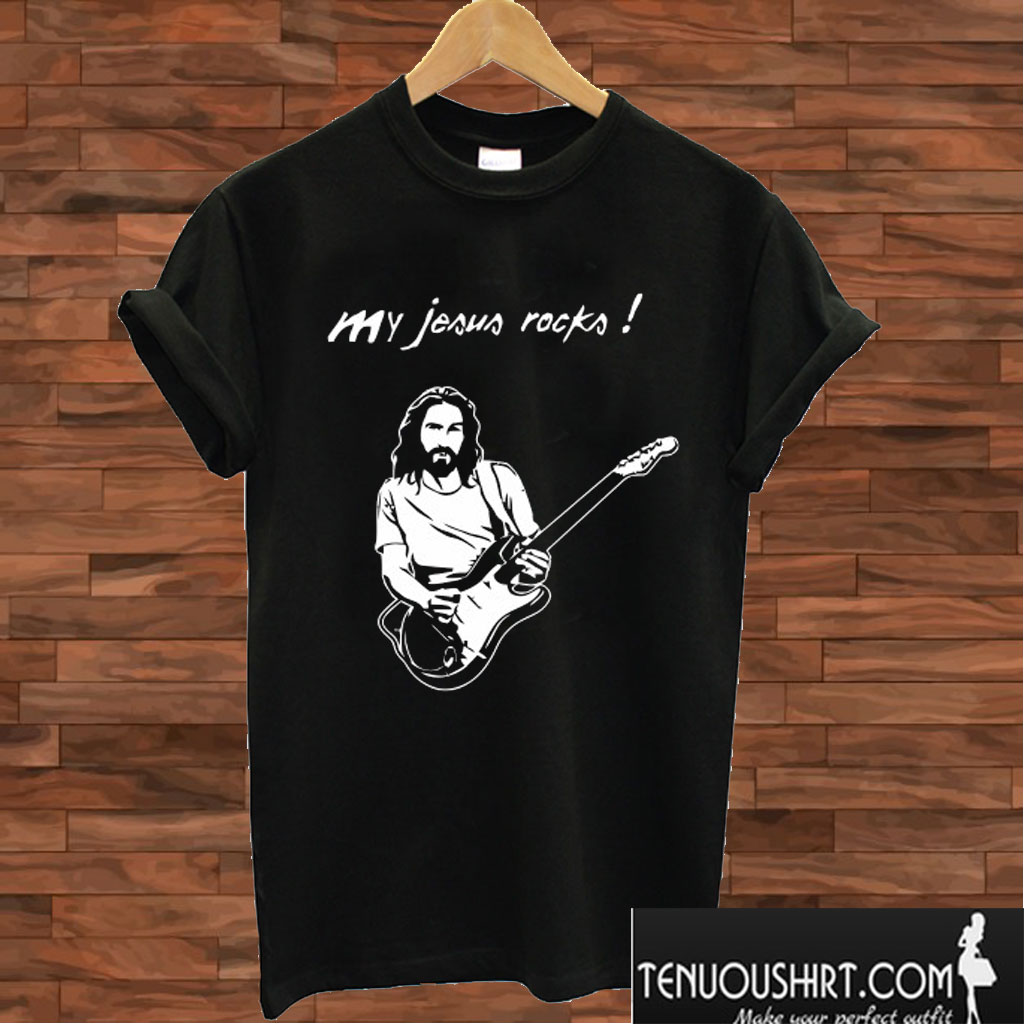 My Jesus Rocks! T shirt