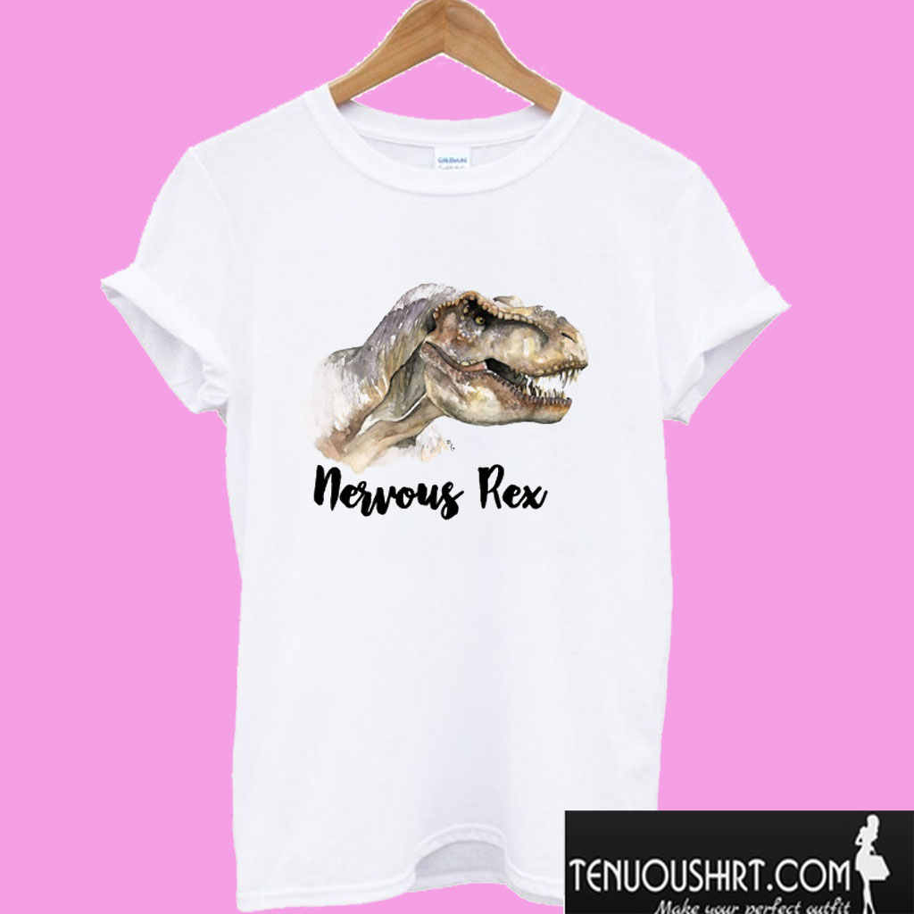 Nervous Rex T shirt