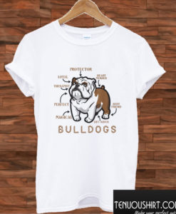 Perfect Loyal Magical Cool Bulldogs Lover T shirt