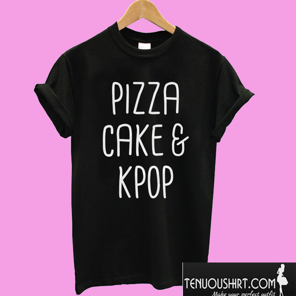 Pizza Cake and Kpop T shirt