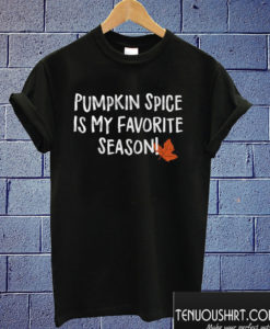 Pumpkin Spice T shirt