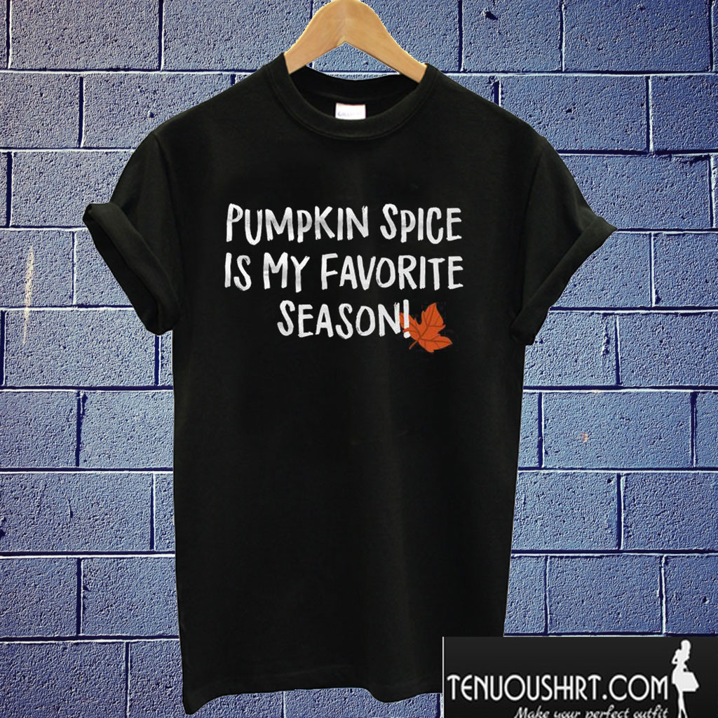 Pumpkin Spice T shirt