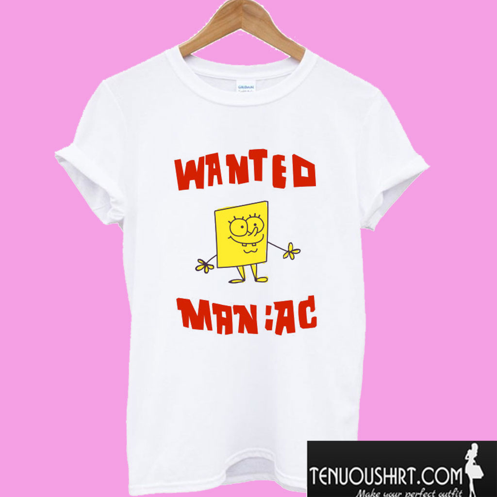 SpongeBob - Wanted Maniac T shirt