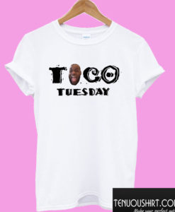 Taco Tuesday Lebron James T shirt