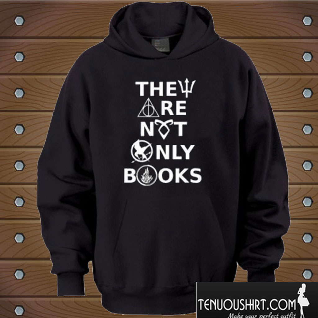 They Are Not Only Books Hoodie