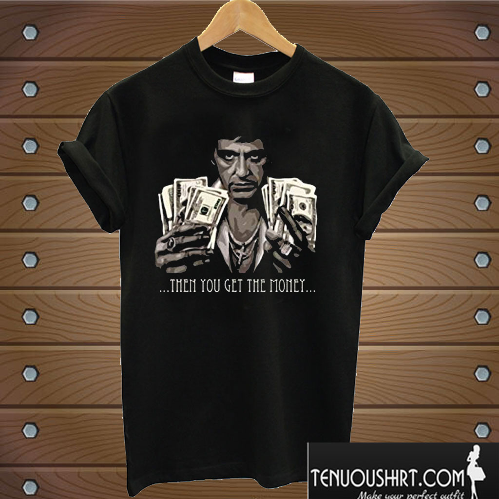 Tony Montana Money Scarface Movie T shirt