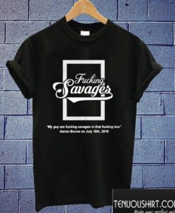 Yankees F*cking Savages In The Box T shirt