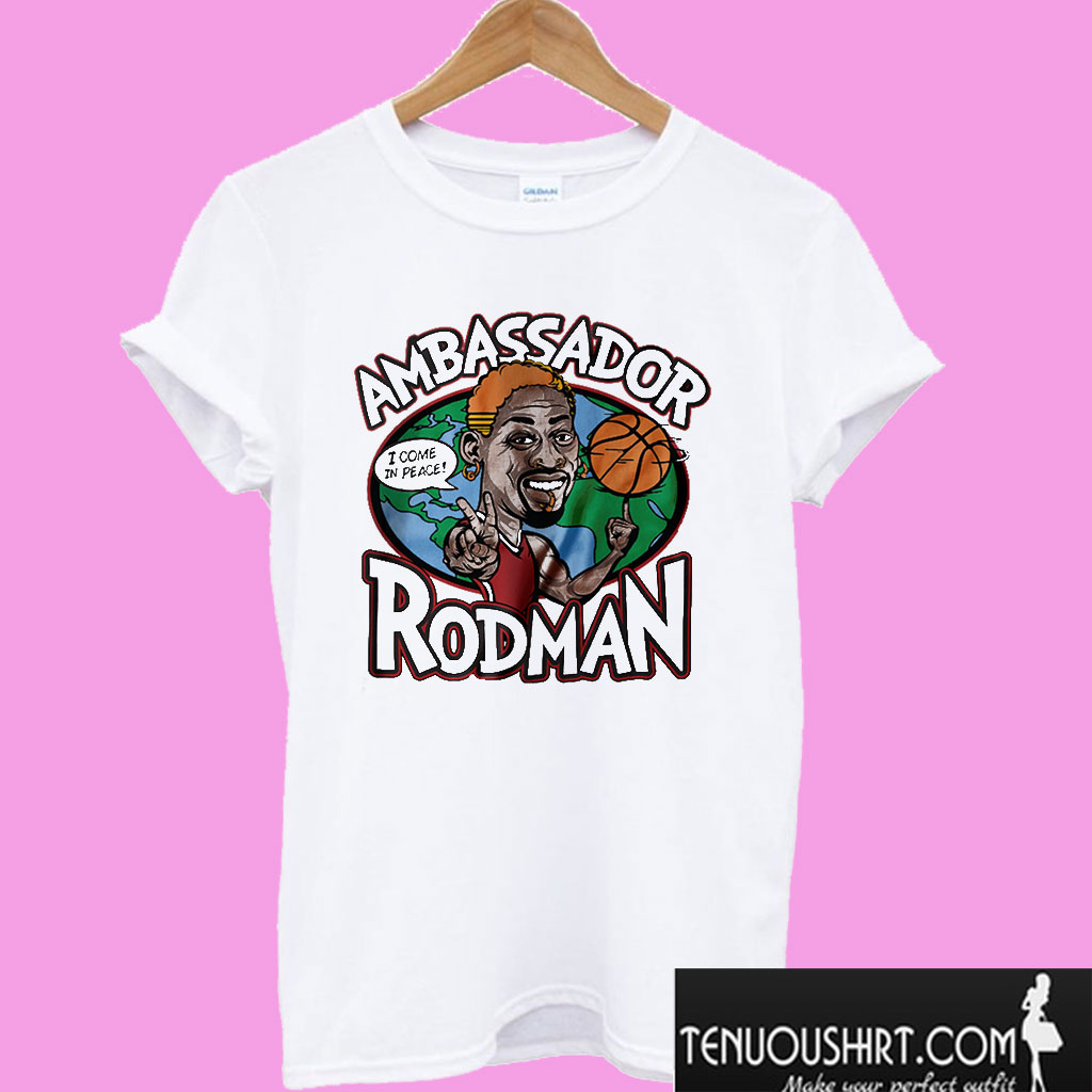 Ambassador Rodman T shirt