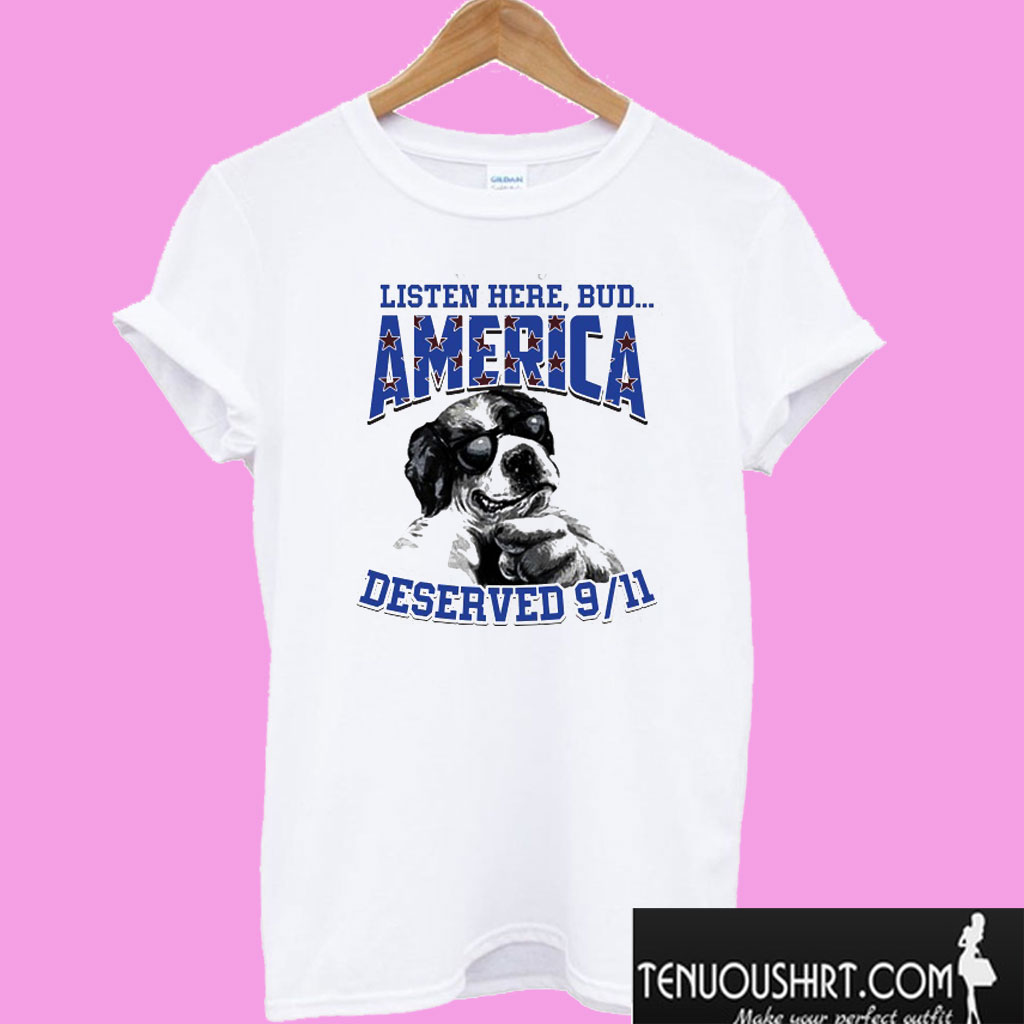 America deserved 9-11 T shirt