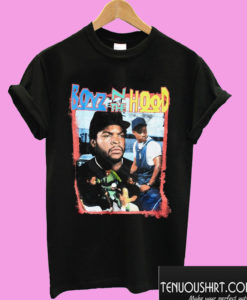 Boyz N The Hood T shirt