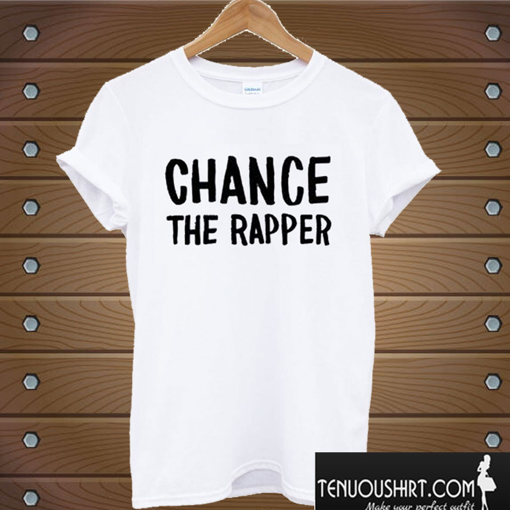 Chance The Rapper T shirt